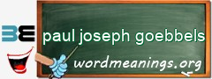 WordMeaning blackboard for paul joseph goebbels